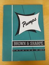 Vintage 1956 Brown & Sharpe Pump Catalog # 35P - 72 Pages picture