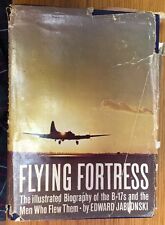 Flying Fortress by Edward Jablonski, 1965, Illustrated Biography of B-17s picture