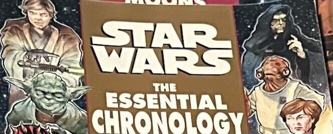 Star Wars The Essential Chronology book - Kevin Anderson/Daniel Wallace