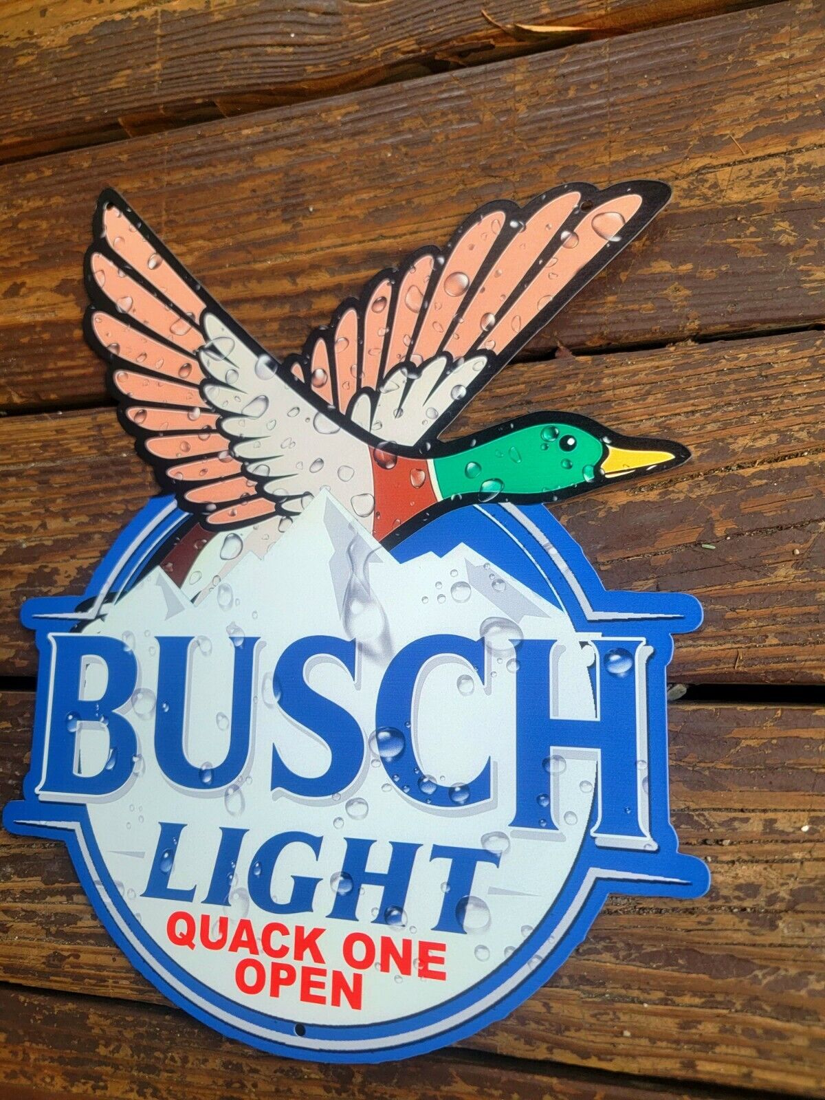BUSCH LIGHT BEER Quack One Open Metal  BAR SIGN MAN CAVE WALL DECOR Hunting Sign