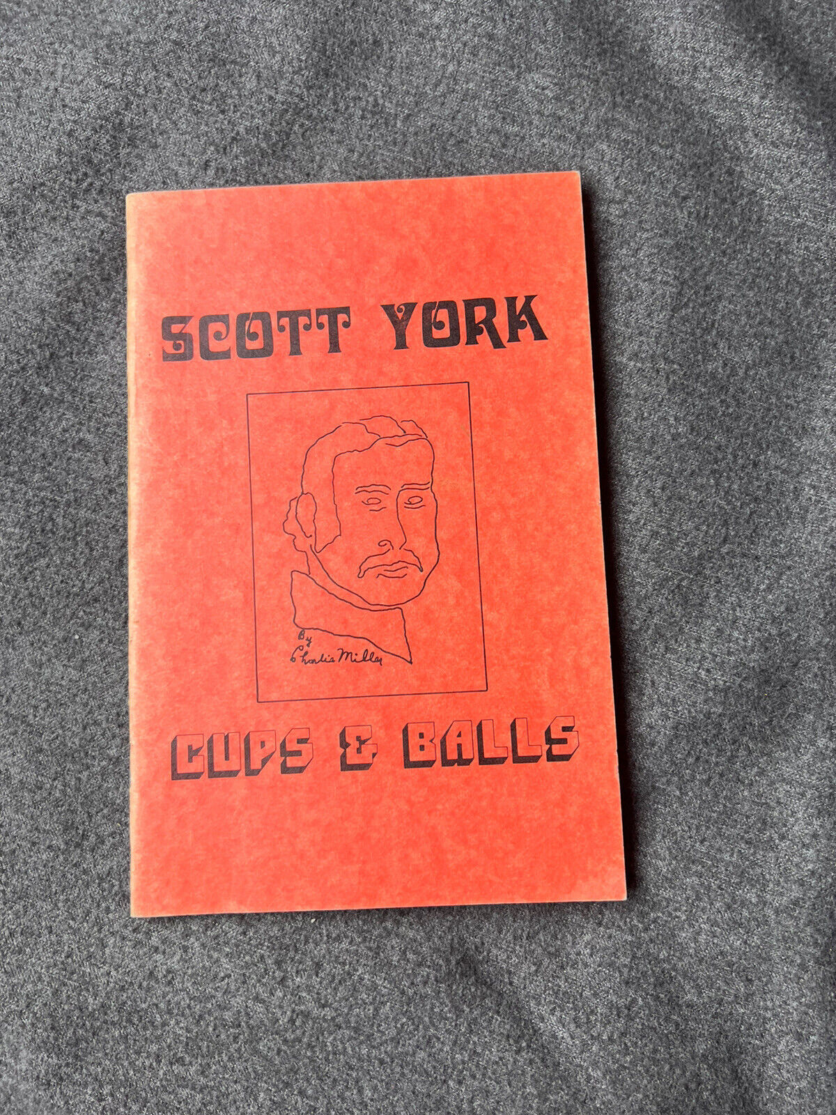 🔥￼￼￼ RARE ￼Out Of Print Scotty York Cups And Balls Routine Manuscript🔥🔥