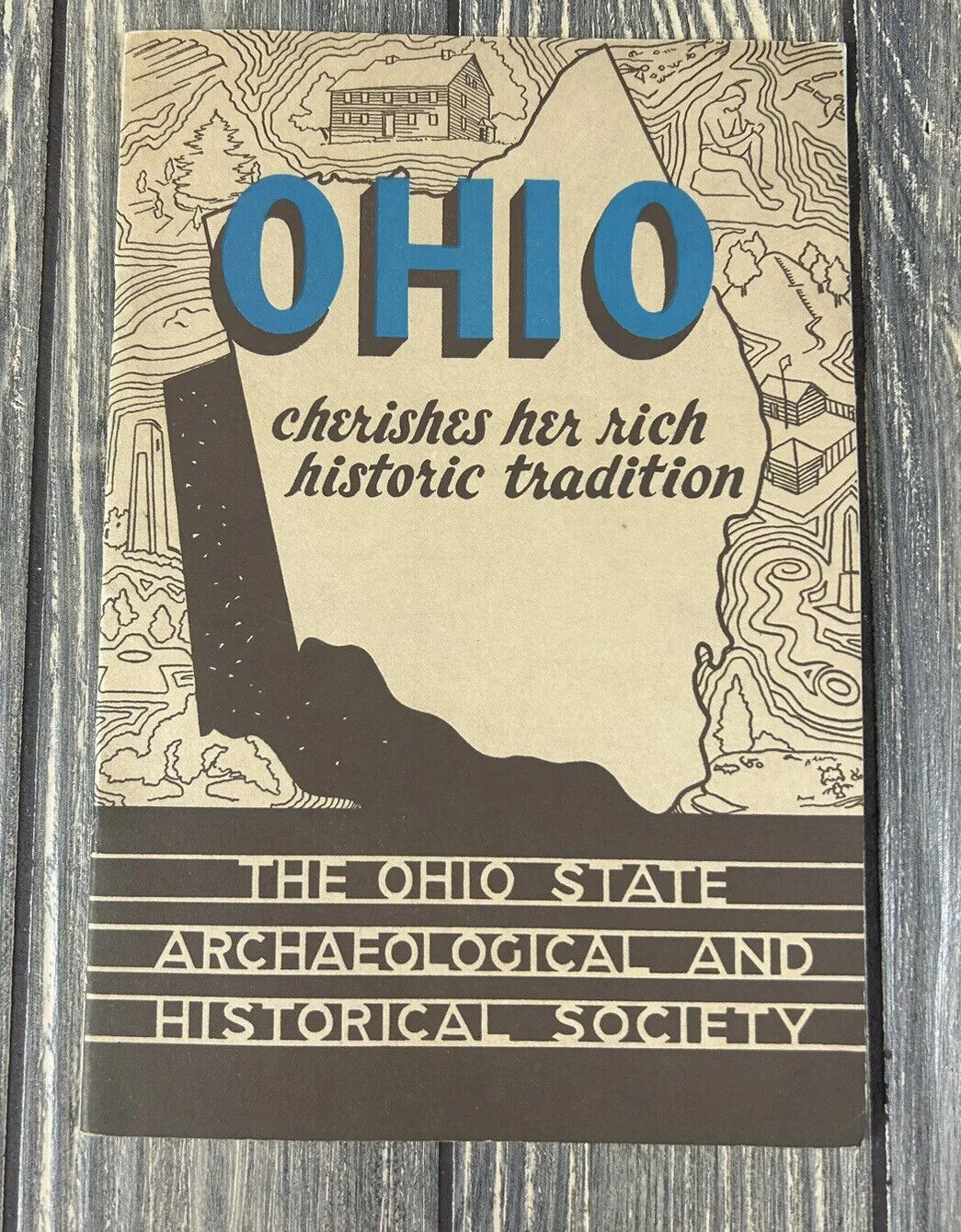 Vintage Ohio Cherishes Her Rich Historic Tradition Booklet The Ohio State Archeo