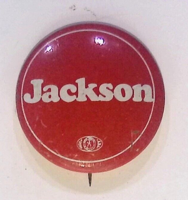 JACKSON 1976 PRESIDENT VINTAGE BUTTON PIN ADVERTISING