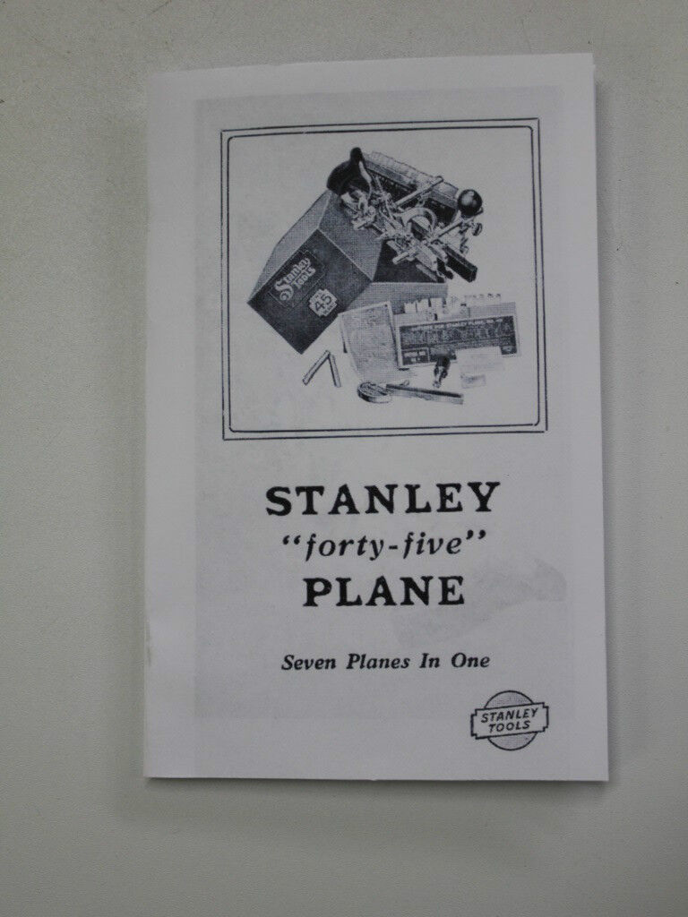 Instruction Booklet for Stanley 45 Plane Dated 7-1-30 (Reproduction) not a copy