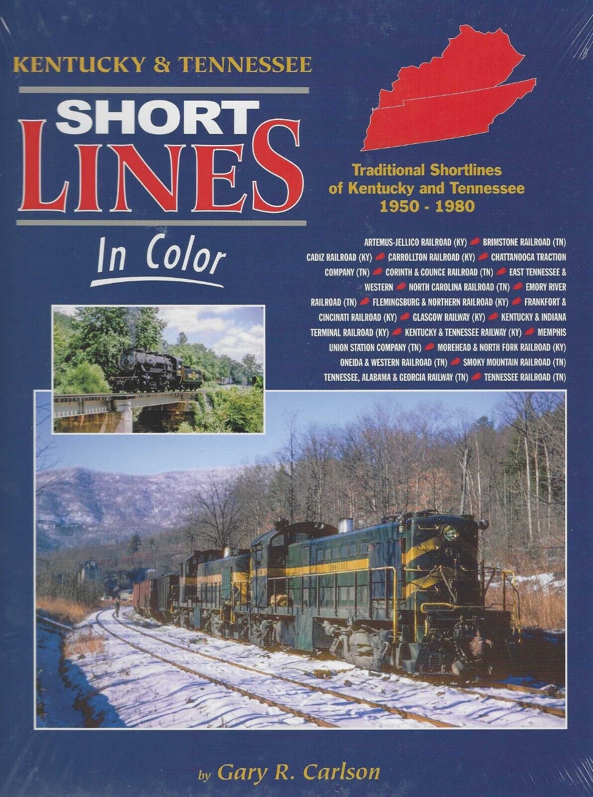 KENTUCKY & TENNESSEE Shortlines in Color: 1950-1980 - (BRAND NEW BOOK)