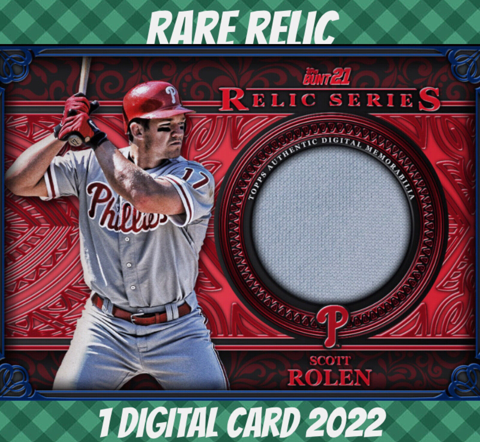 2021 Topps Bunt Scott Rolen Rare Relic Series S/1 Digital Card