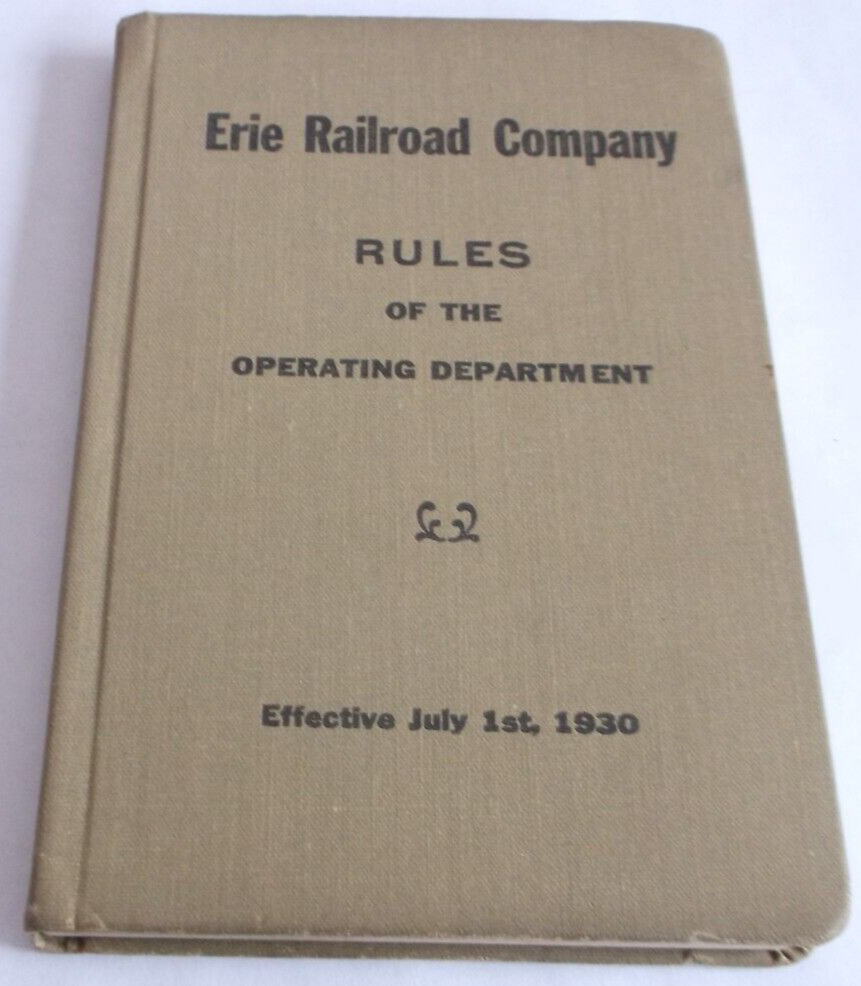 JULY 1930 ERIE RAILROAD OPERATING RULES