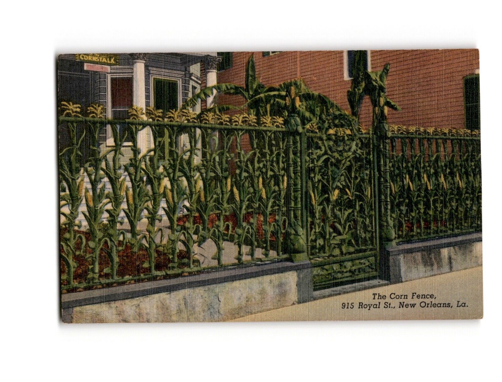 The Corn Fence, 915 Royal St., New Orleans, La. Vintage Linen Posrtcard
