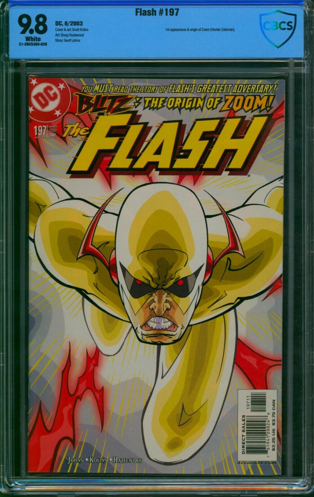 THE FLASH #197 ⭐ CBCS 9.8 ⭐ 1st Appearance of ZOOM Hunter Zolomon DC Comic 2003