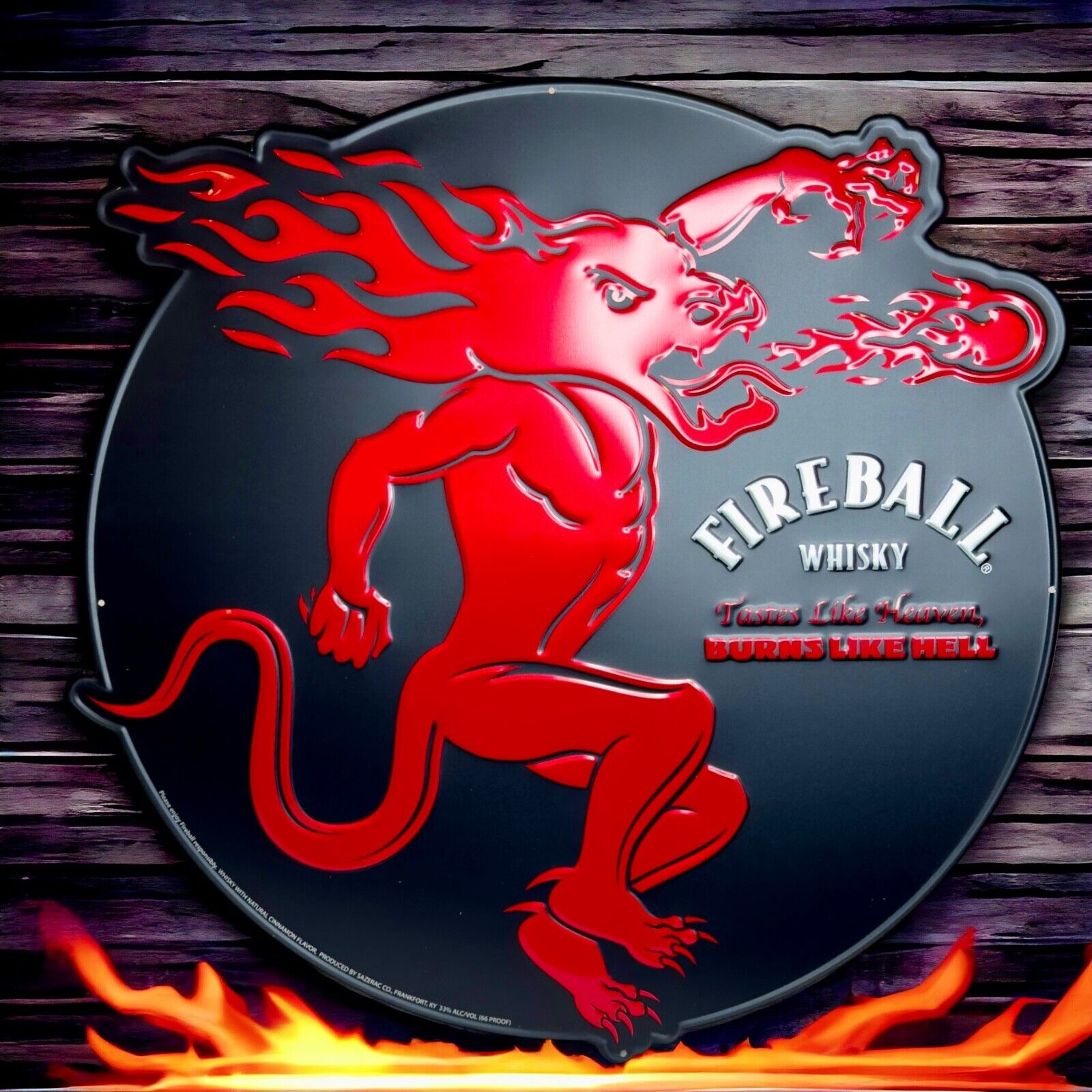 Fireball Whiskey Metal Embossed Sign Taste Like Heaven Burns Like Hell BRAND NEW