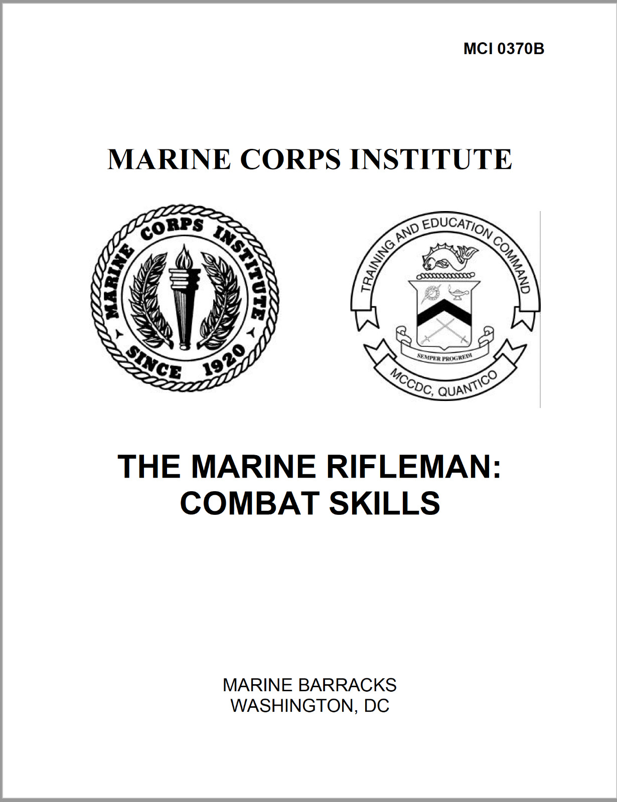 178 Page USMC CORPS INSTITUTE THE MARINE RIFLEMAN: COMBAT SKILLS Manual on CD