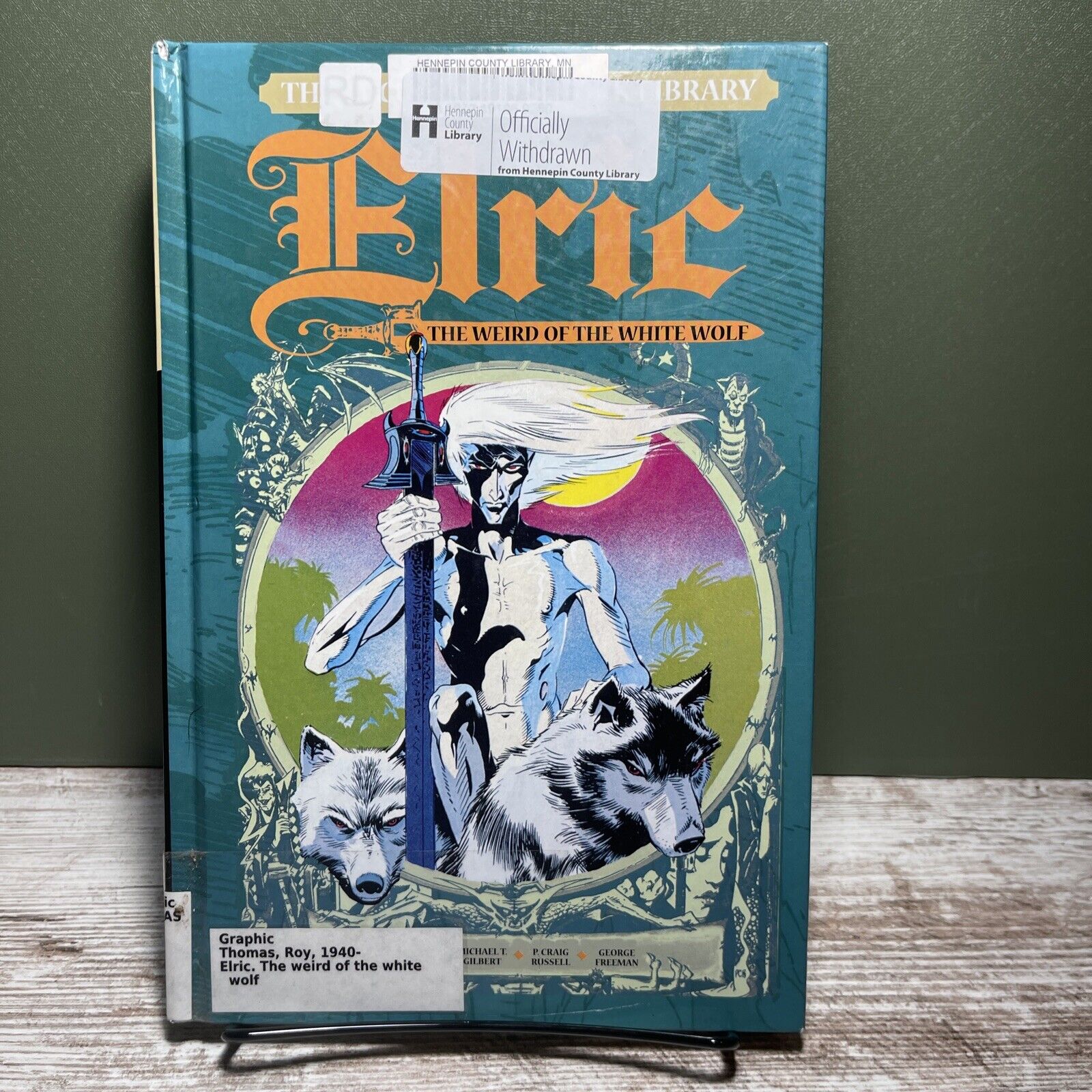 The Michael Moorcock Library - Elric Volume 4: The Weird of the White Wolf