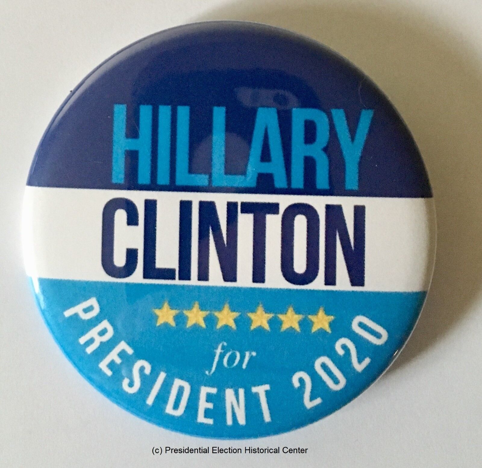 Hillary Clinton 2020 Campaign Button (HCLINTON-703)