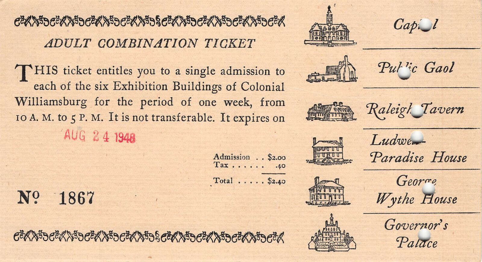 Colonial Willamsburg Admission Tickets Aug 24, 1948  (No. 1868 & No. 1867)