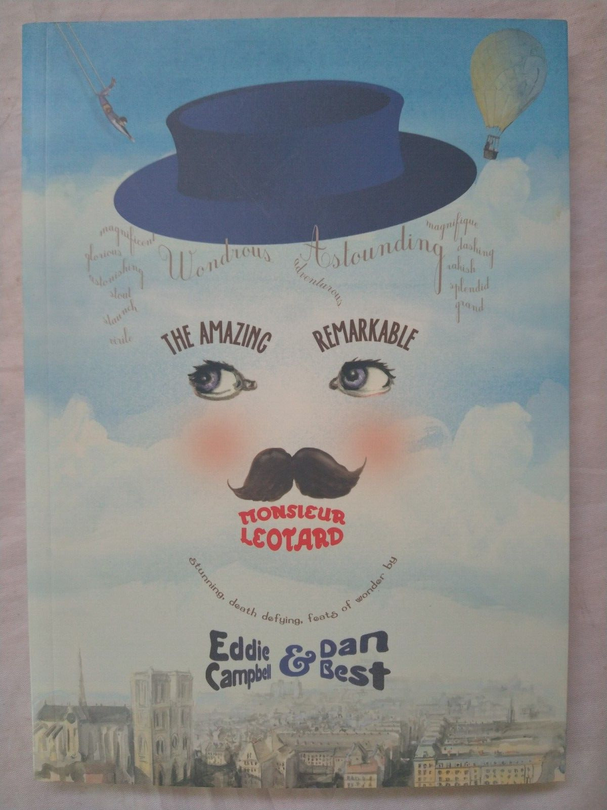 The Amazing Remarkable Monsieur Leotard Paperback Eddie Campbell
