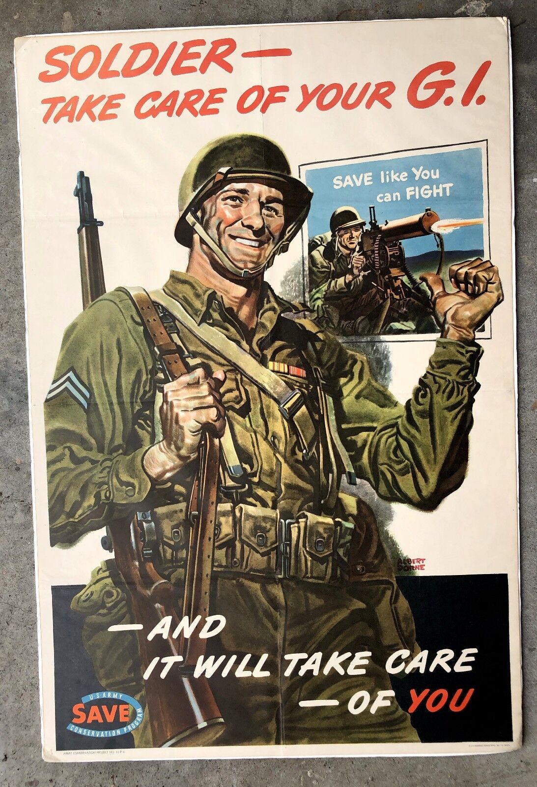 Authentic 1943 WWII Poster- Soldier Take Care of Your G.I. -- Smiling Soldier