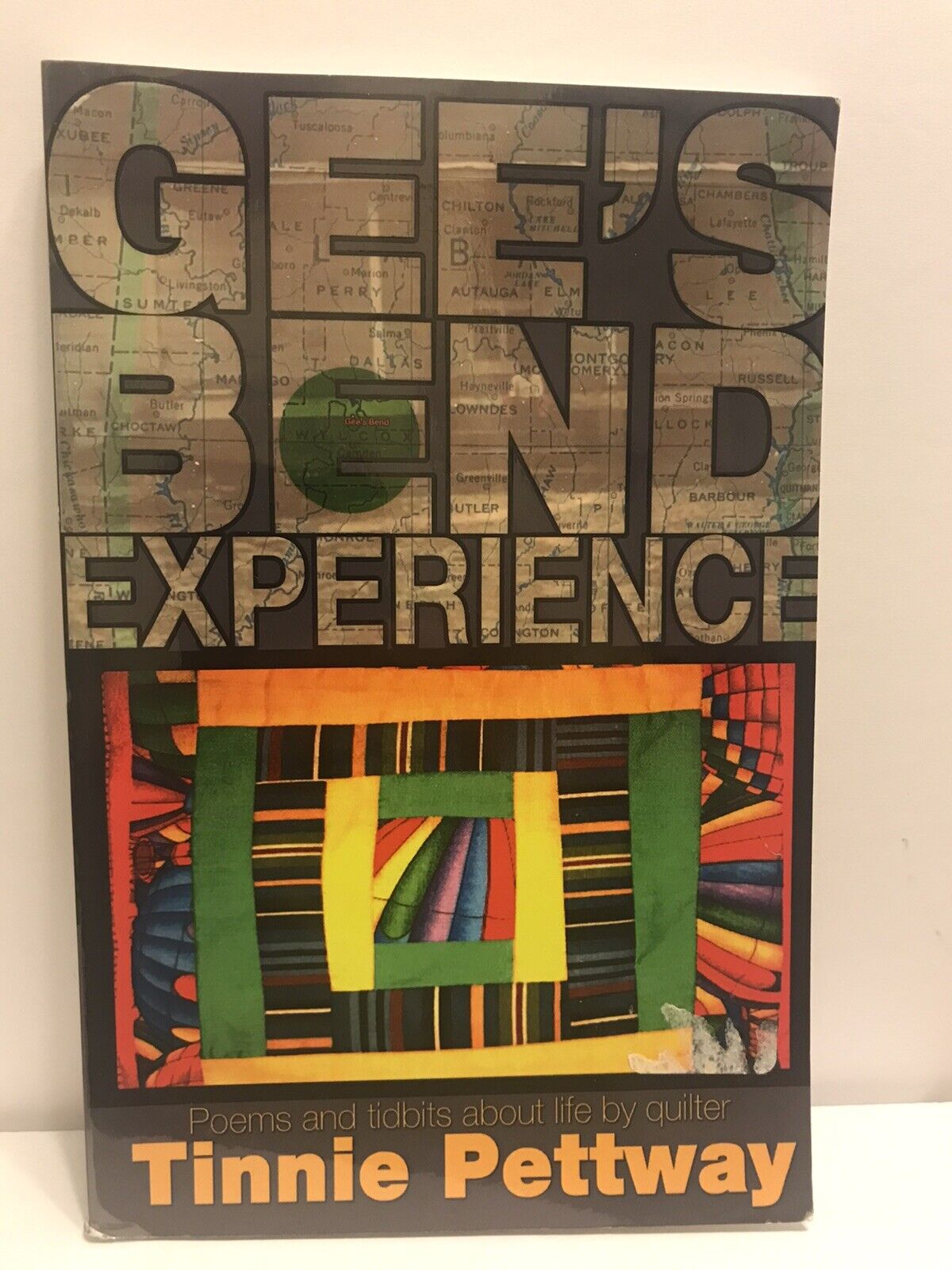 Gee\'s Bend Experience Poems Tidbits About Life By Tinnie Pettway EUC
