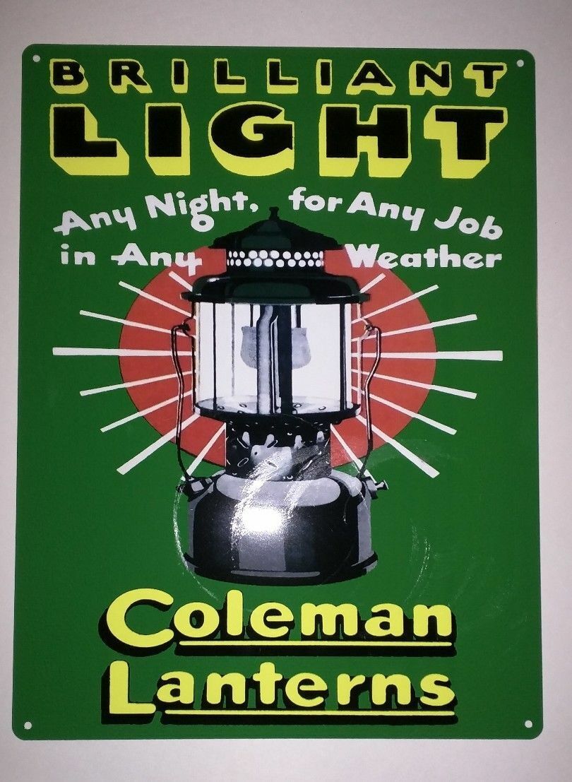 Brilliant light Coleman Lanterns Reproduction vintage Metal Sign 9x12 50160