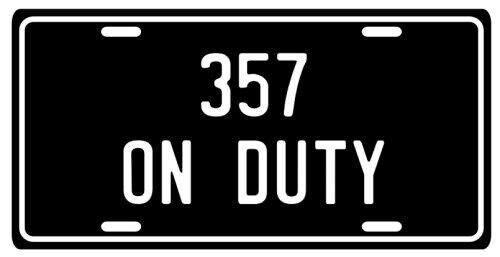 357 ON DUTY Vintage Old Style Aluminum License Plate