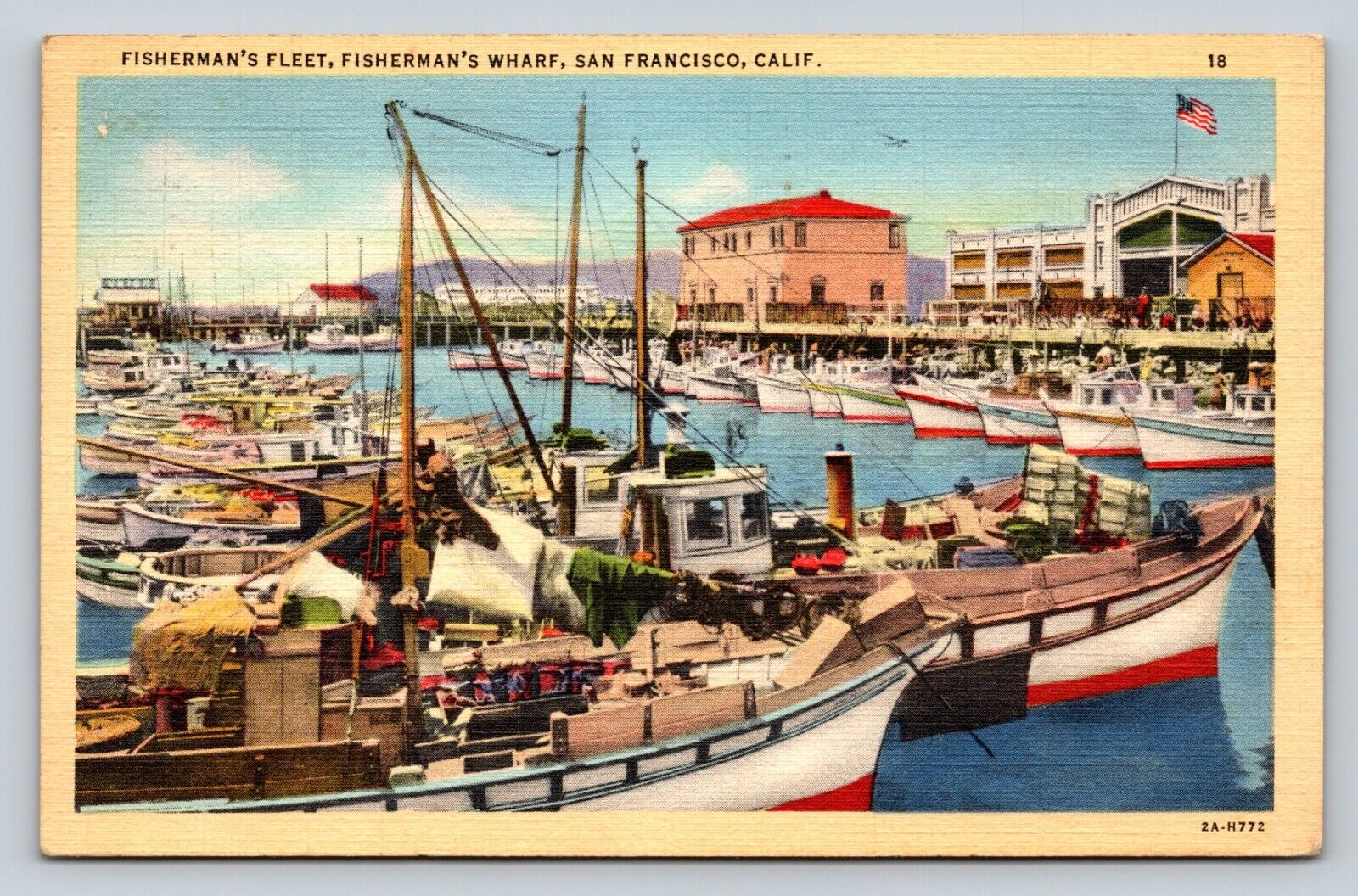 c1940s San Francisco CA Fisherman\'s Fleet & Wharf US Flag VINTAGE Postcard