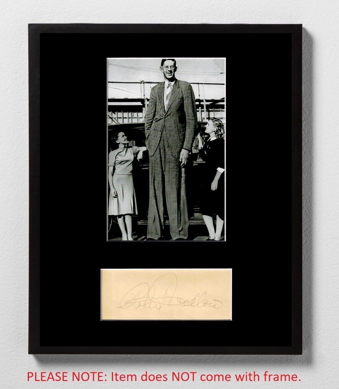 Robert Wadlow HAND SIGNED Matted Cut & Photo World's Tallest Man Autograph