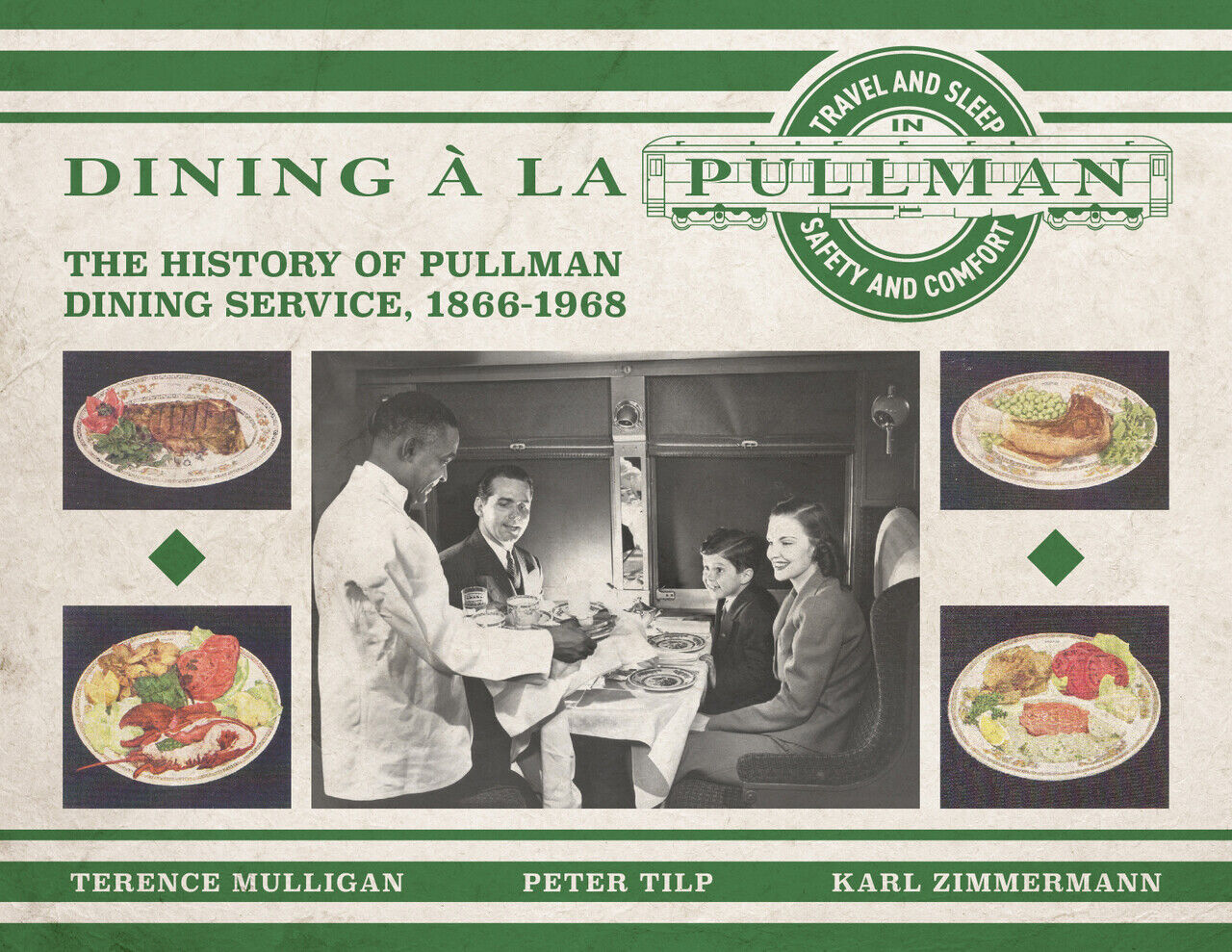 DINING a la PULLMAN - PULLMAN DINING SERVICE - (Out of Print, LAST NEW BOOK)