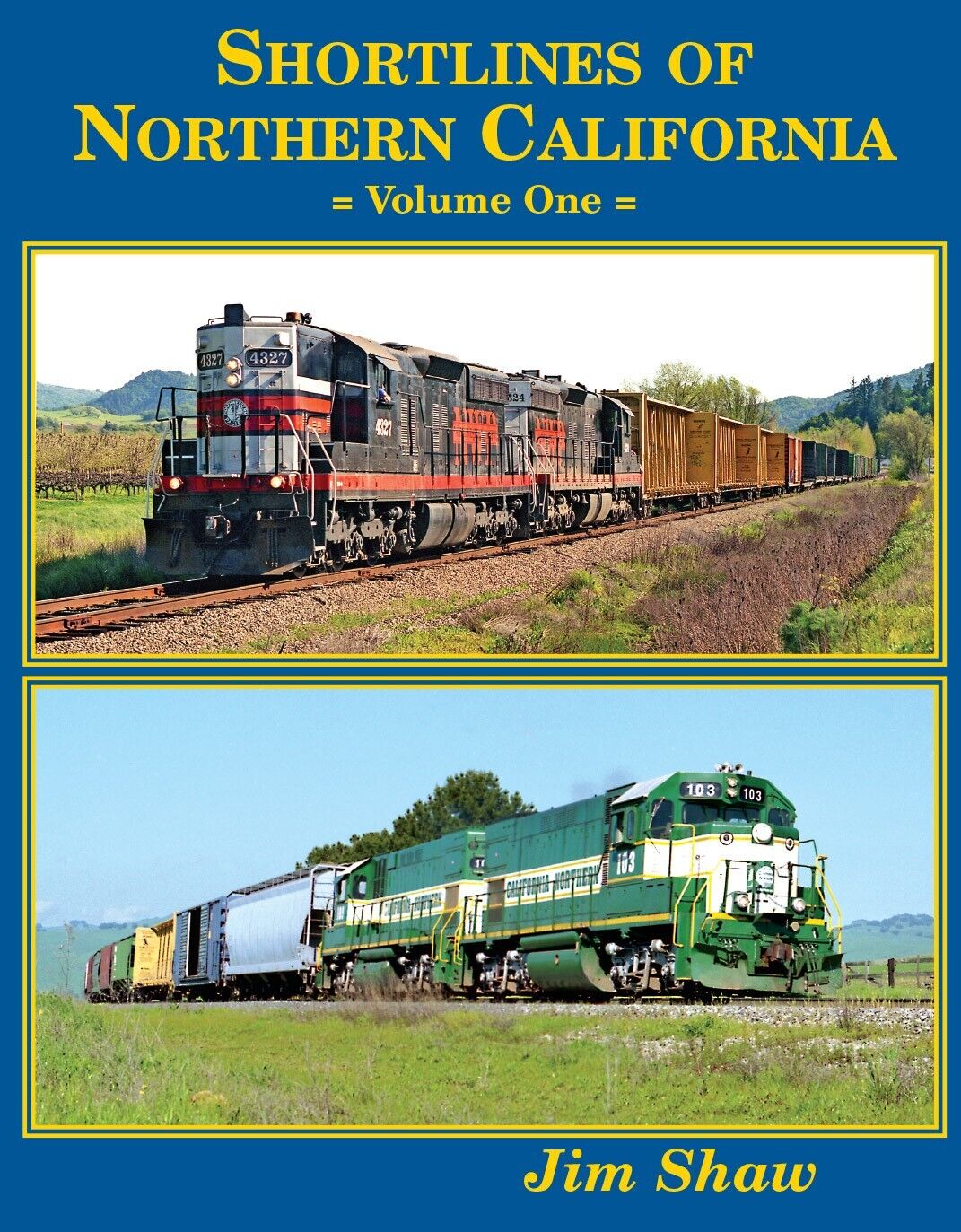 Shortlines of NORTHERN CALIFORNIA - (BRAND NEW BOOK)