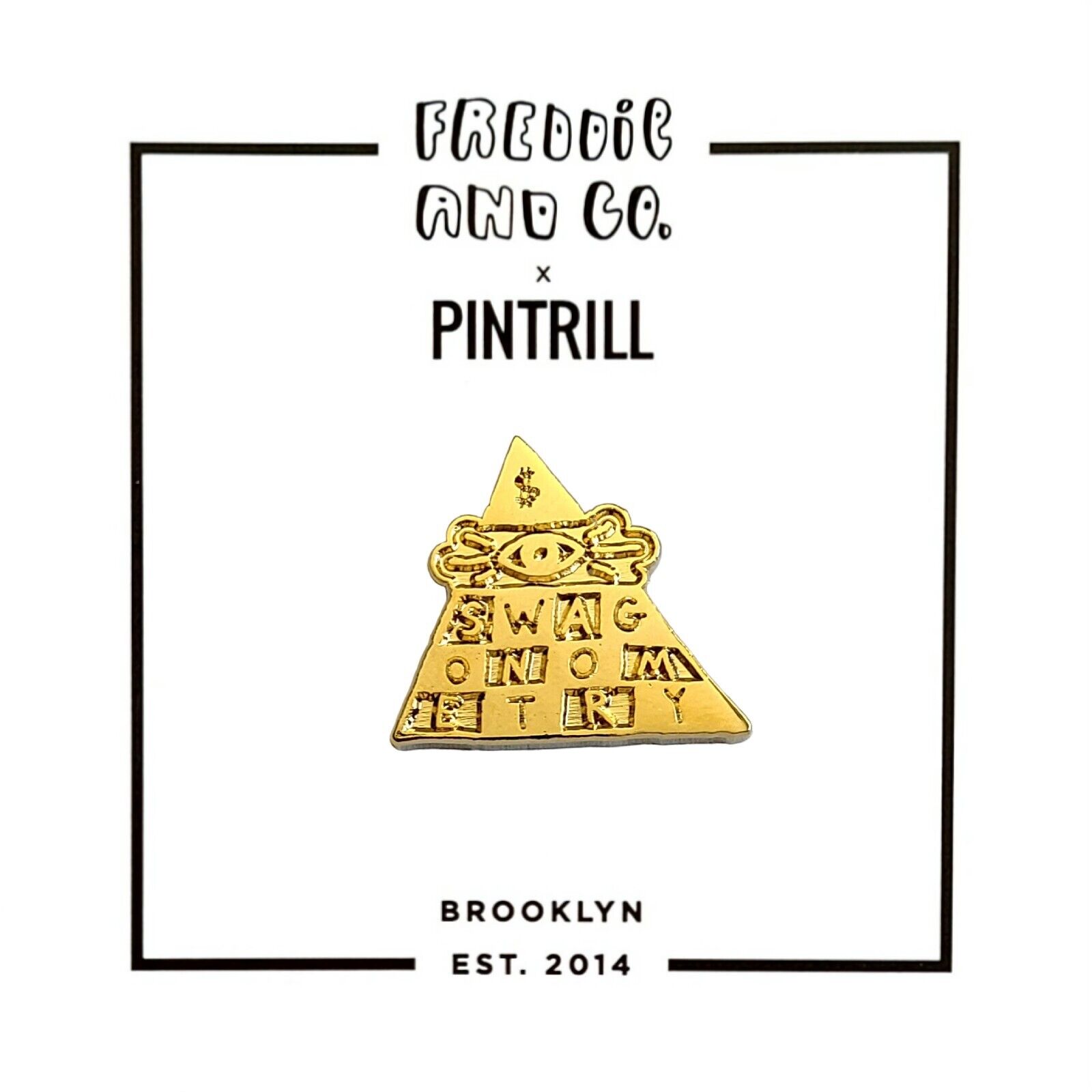 ⚡RARE⚡ PINTRILL x FREDDIE AND CO. Swag Pyramid Pin *BRAND NEW* LIMITED EDITION