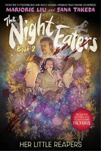 Marjorie Liu The Night Eaters: Her Little Reapers (the Night Eaters B (Hardback)