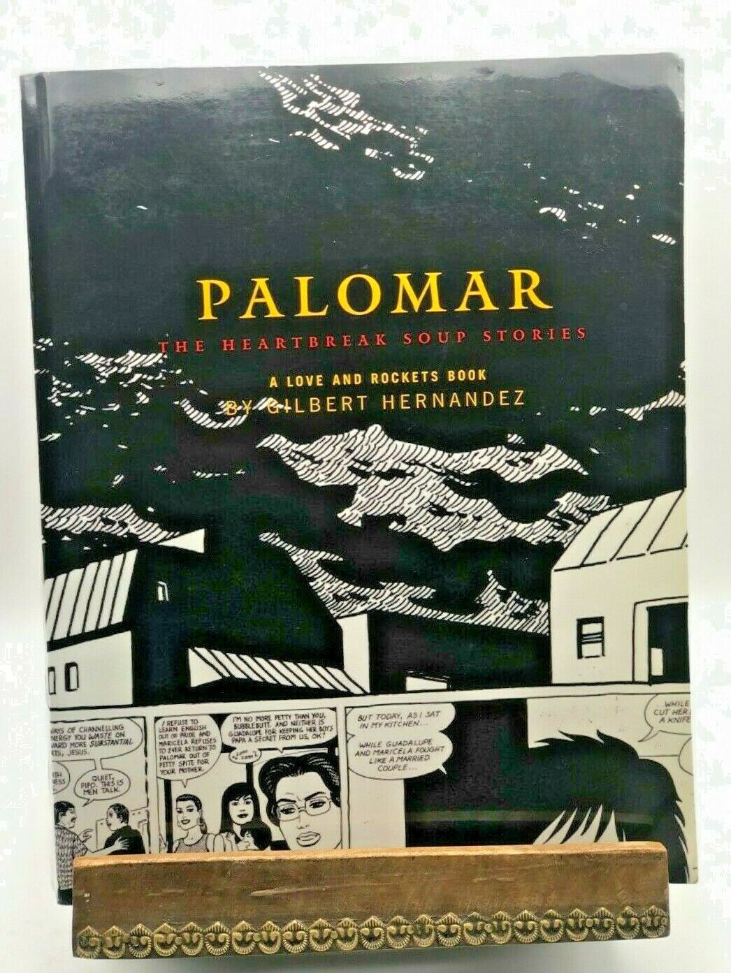 Palomar The Heartbreak Soup Stories 💥A Love & Rockets Book by Gilbert Hernandez