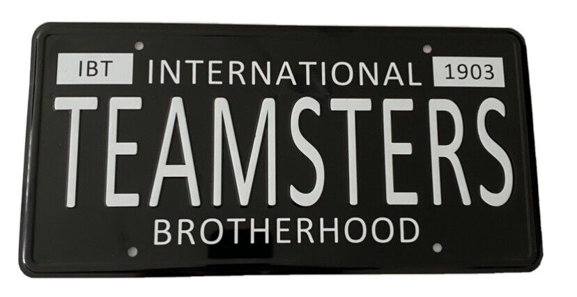 Teamsters license plate. Aluminum. 12￼” By 6”