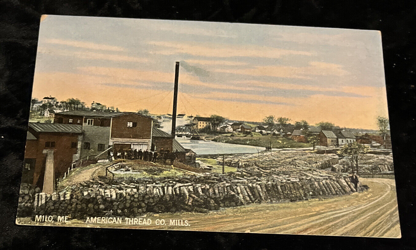 Postcard American Thread Co Mills, Milo, Maine 1907 Unused
