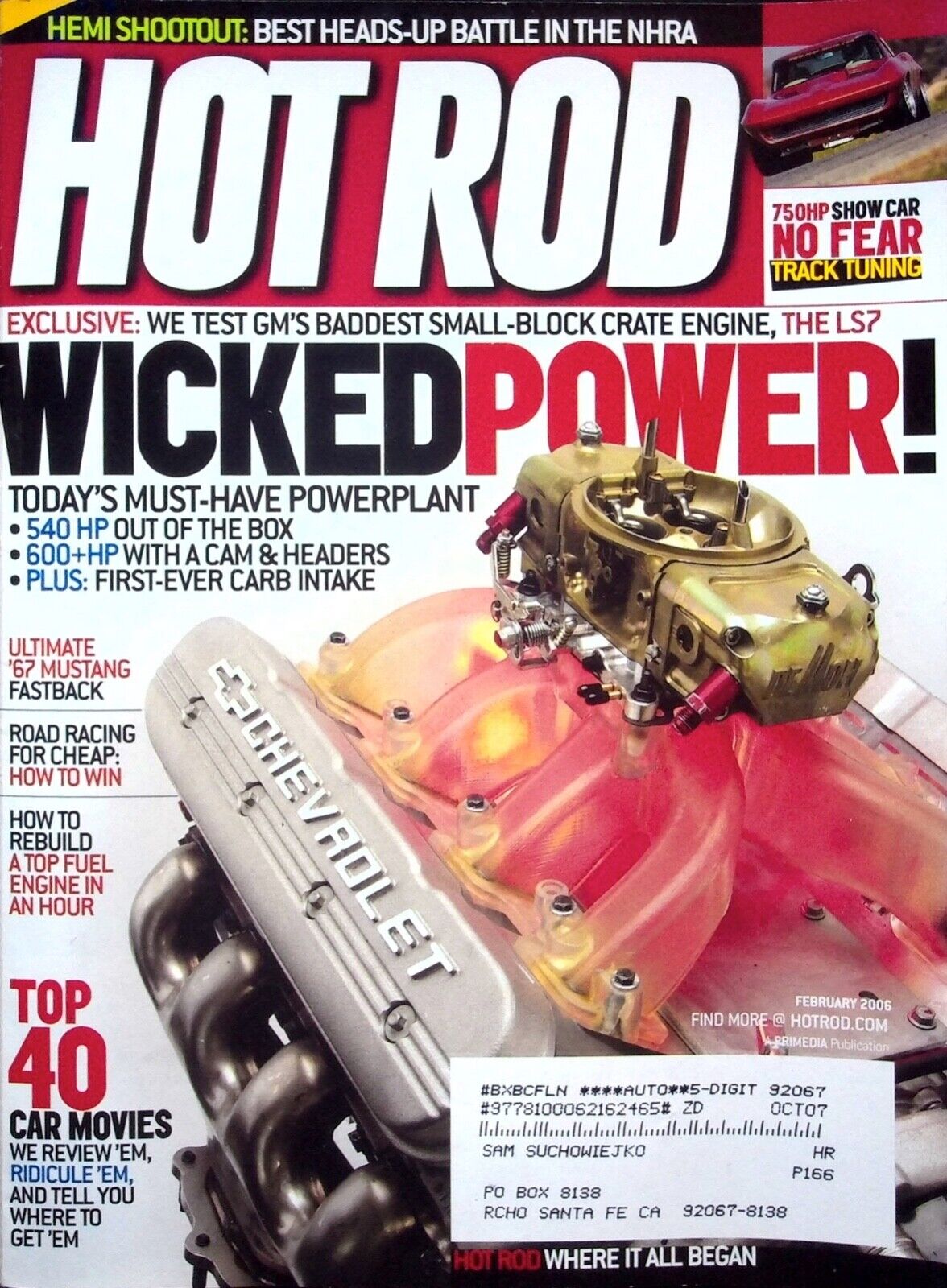 WICKED POWER - HOT ROD MAGAZINE, FEBRUARY 2006
