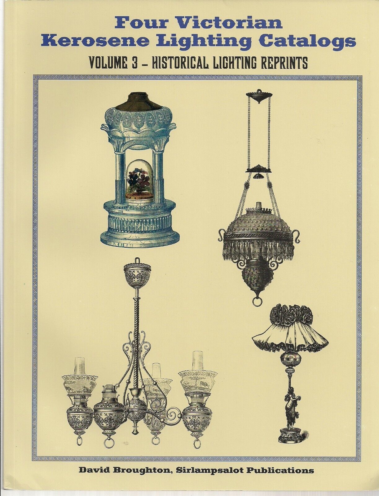 Four Victorian Kerosene Lighting Catalogs V3 reprint