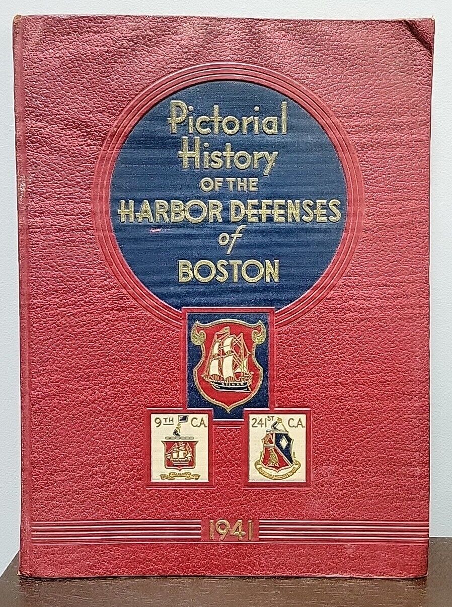 1941 Pictorial History of Boston Harbor Defenses 9th C.A. 241st C.A. WW2 WWII
