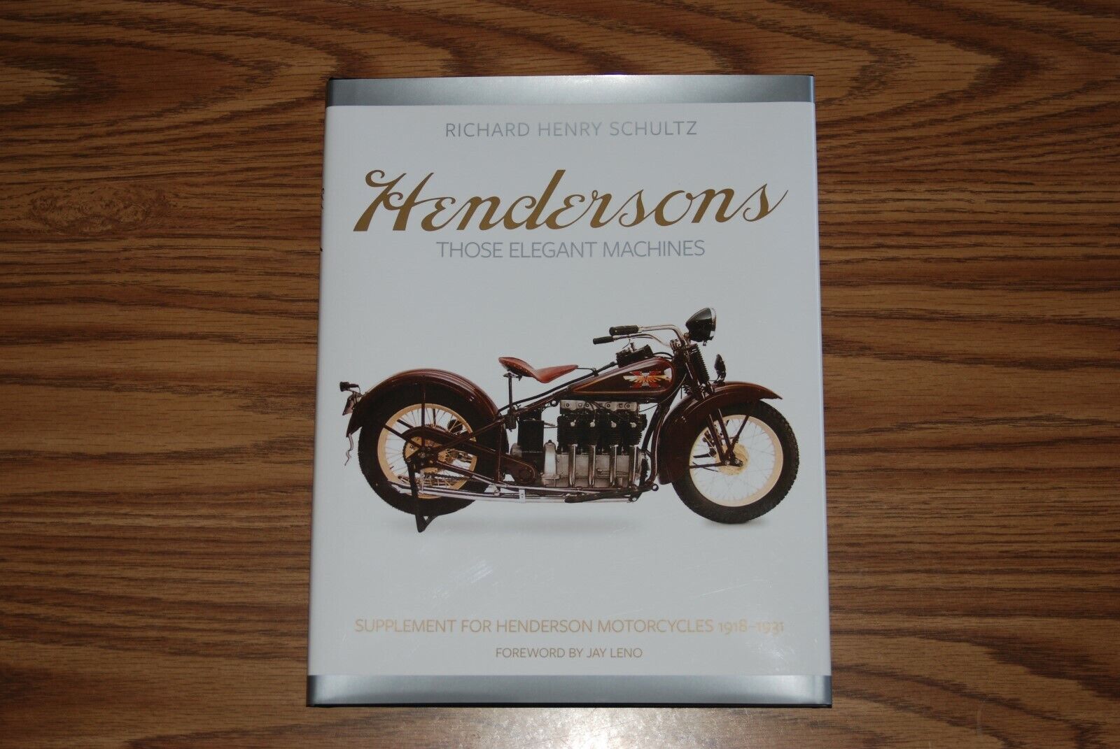 Hendersons: Those Elegant Machines Books Vol II. Complete history 1918-1931