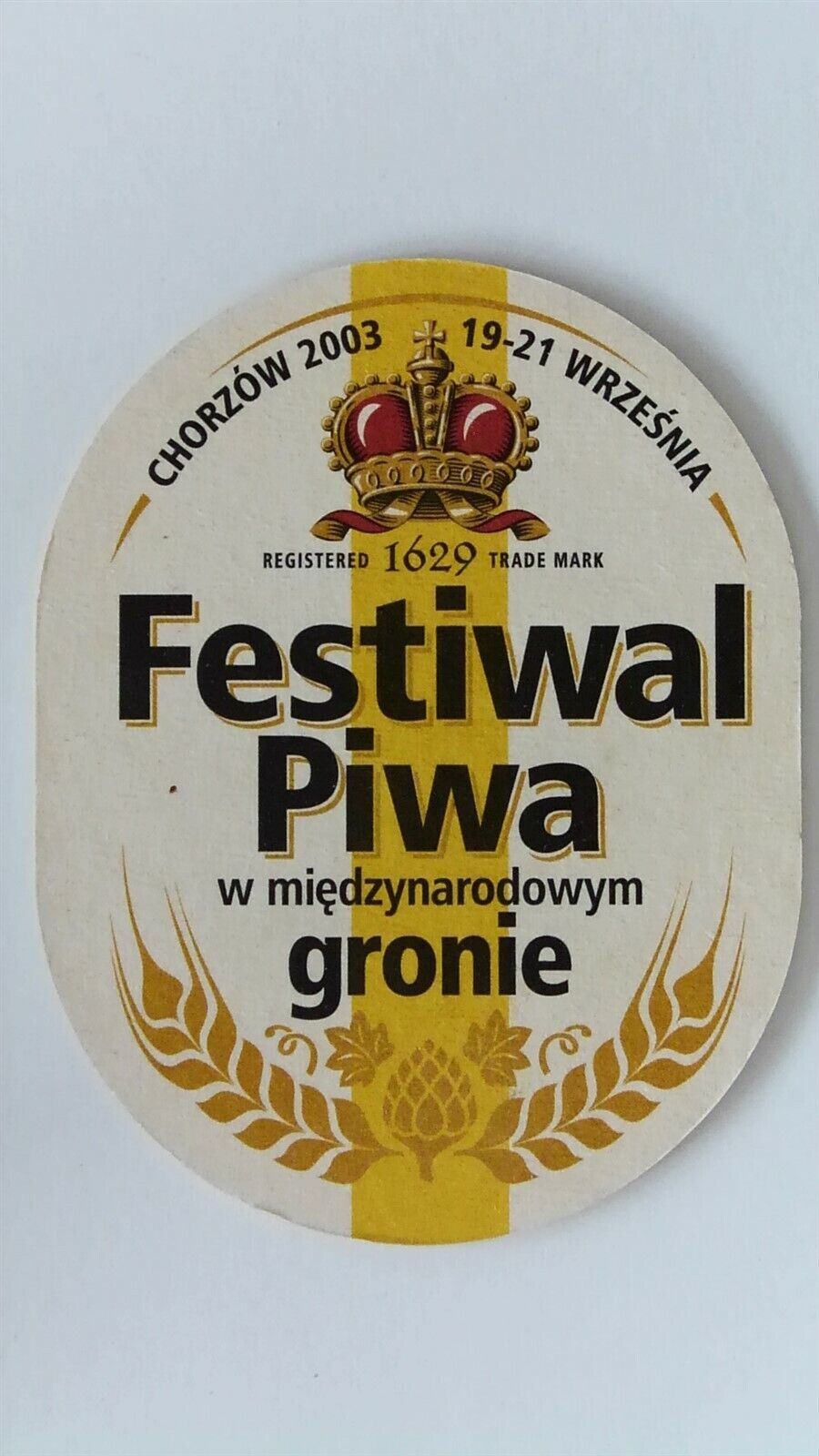 2003 Chorzow, Poland Festiwal Piwa Beer Festival Tyskie Beer Coaster