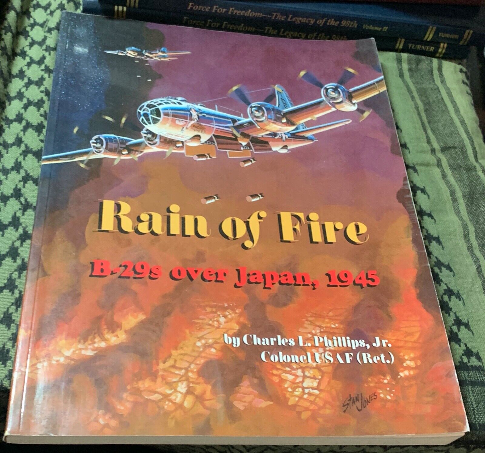 Rain of Fire B-29s over Japan 1945 Charles L. Phillips W/Autograph Inside