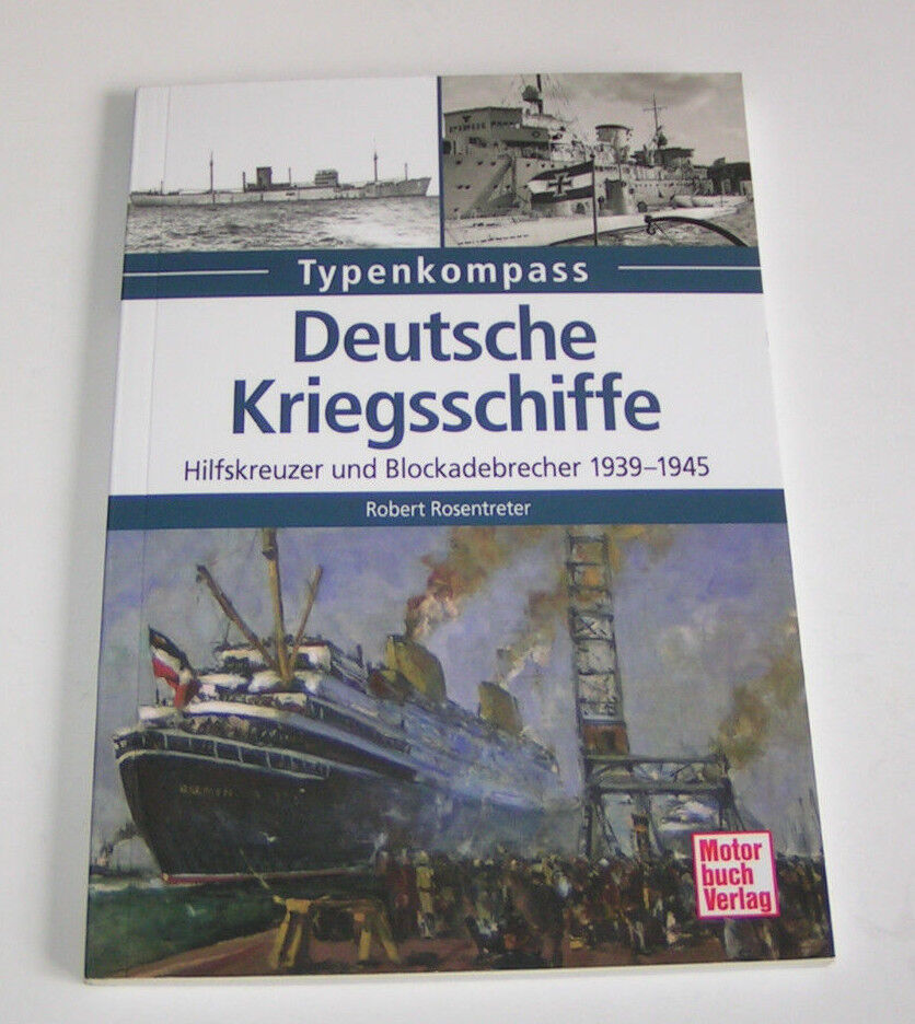 Typenkompass | Deutsche Kriegsschiffe Hilfskreuzer & Blockadebrecher | 1939-1945