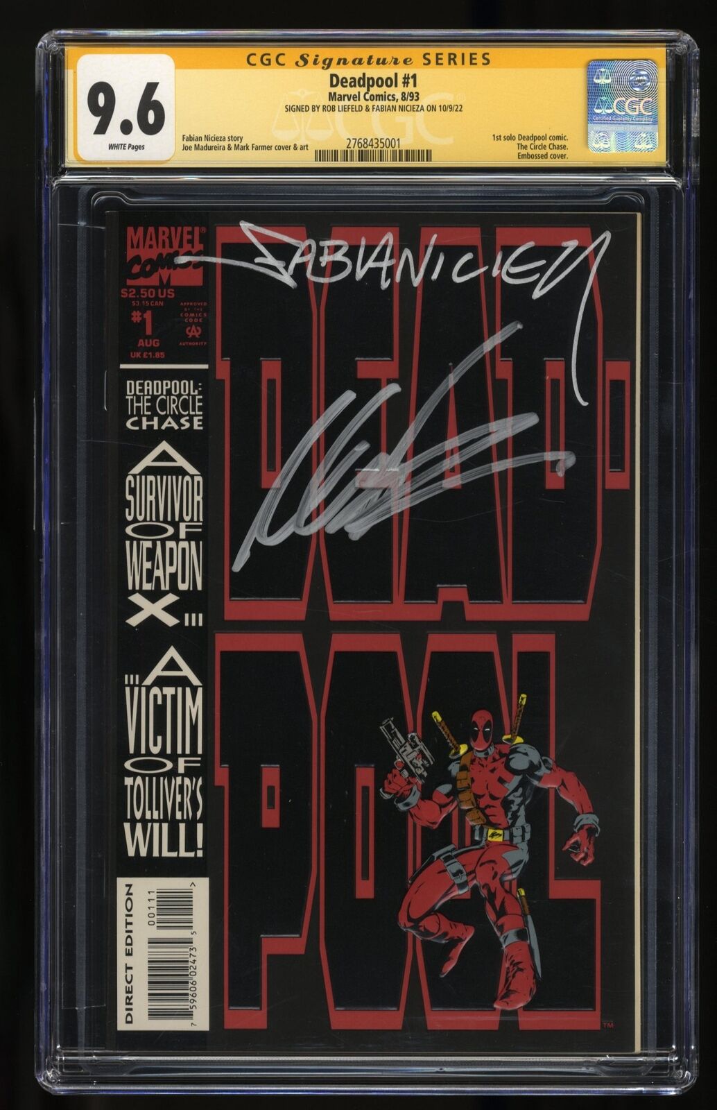 Deadpool: The Circle Chase (1993) #1 CGC NM+ 9.6 SS Signed Liefeld Nicieza