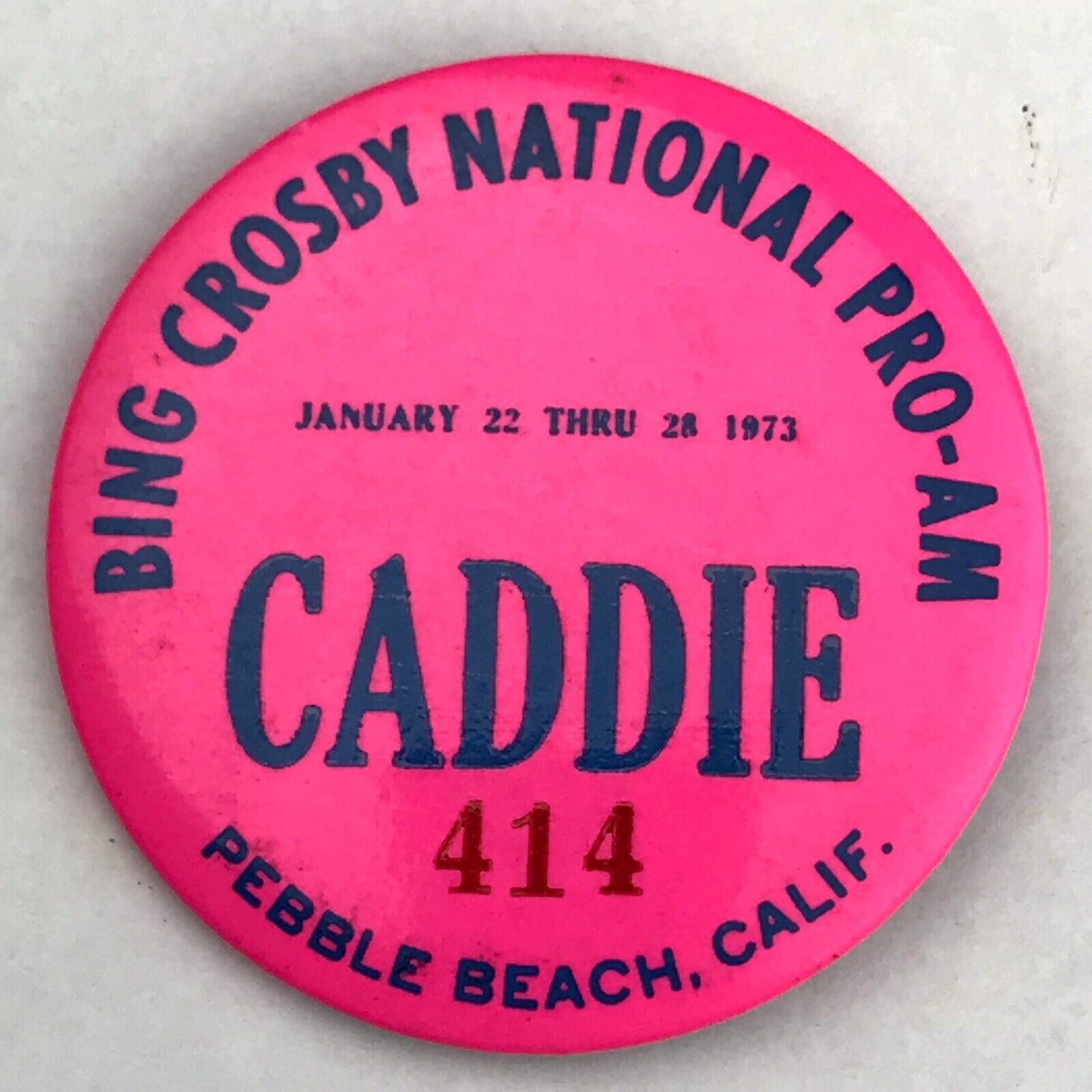 Bing Crosby National Pro-Am Caddie Badge 1973 Pin Button 70s Pebble Beach Golf