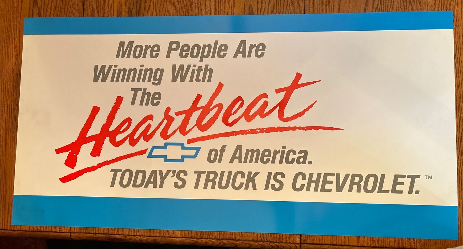 The Heartbeat Of America Today’s Truck Is Chevrolet Dealership Poster 34 x 17