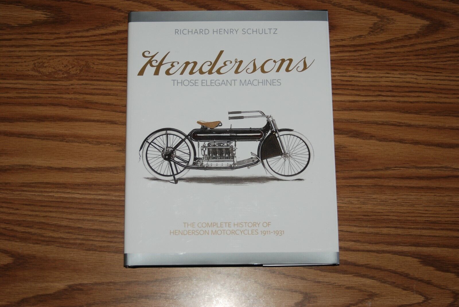 Hendersons: Those Elegant Machines Books Vol I. Complete history 1911-1931