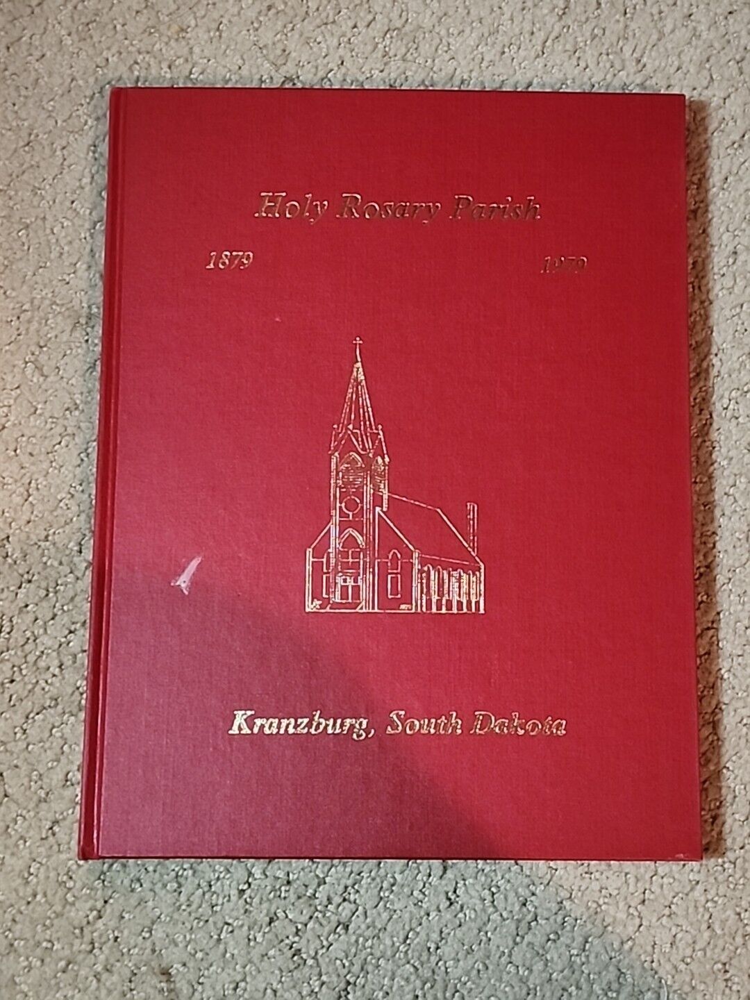 HOLY ROSARY PARISH-1879 to 1979-Kranzburg, South Dakota-book-Vintage-Popes