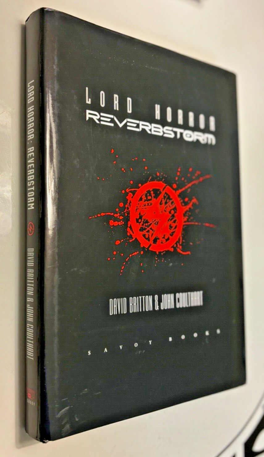 David Britton & John Coulthart - LORD HORROR: REVERBSTORM Hardcover 2012 Exc