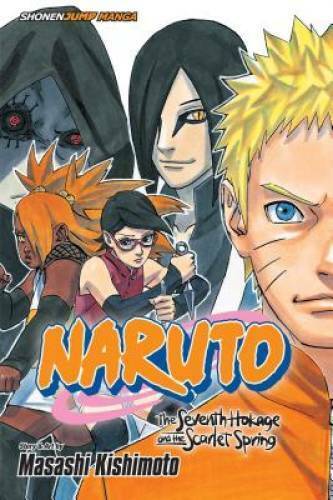 Naruto: The Seventh Hokage and the Scarlet Spring - Paperback - VERY GOOD