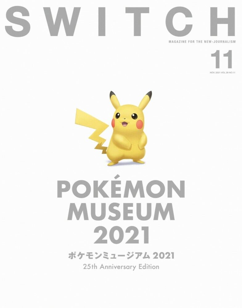 Japanese magazine SWITCH Vol.39 No.11 Special Feature Pokemon Museum 2021