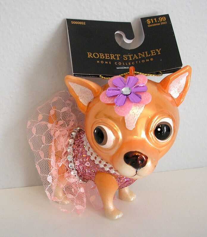 2023 ROBERT STANLEY - CHIHUAHUA DOG IN TUTU - BLOWN GLASS ORNAMENT NEW W/TAG