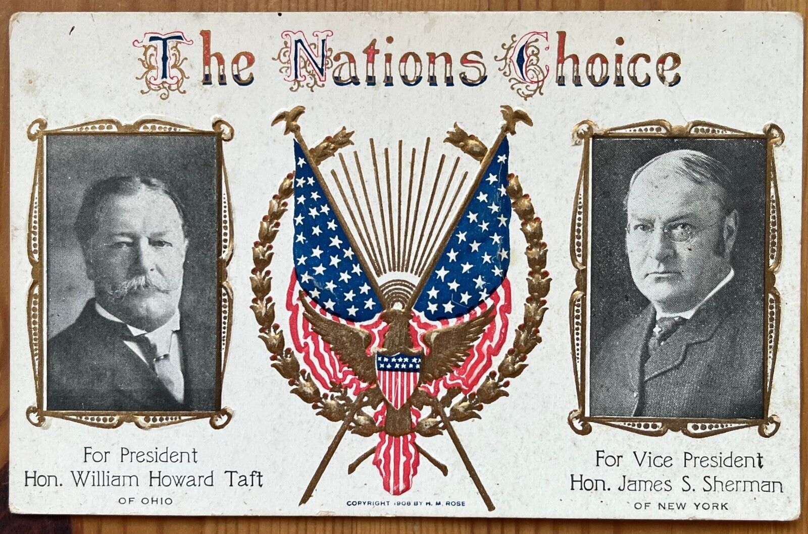 1909 Political PC The Nations Choice William Howard Taft for President F158