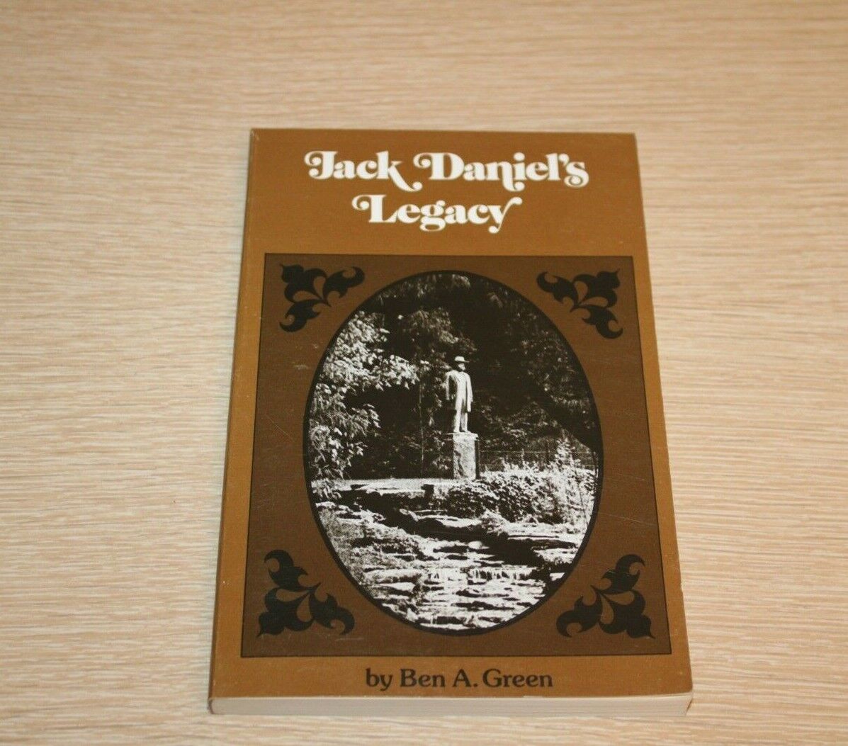Jack Daniel\'s Legacy by Ben A. Green Paperback Book 1967
